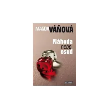 Náhoda nebo osud - Magda Váňová Náhoda nebo osud - Magda Váňová
