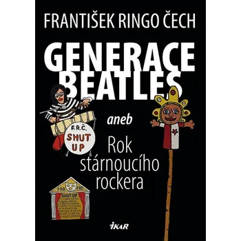 Generace Beatles - František Ringo…