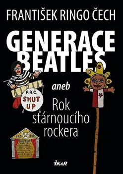 Literární biografie Generace Beatles - František Ringo František