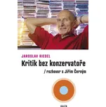 Kritik bez konzervatoře - Jaroslav…