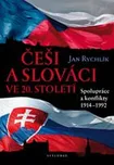 Češi a Slováci ve 20. století - Jan…