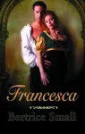 Francesca - Bertrice Small