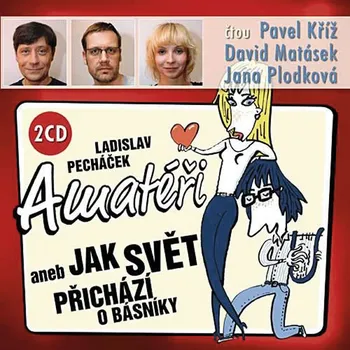 Amatéři aneb Jak svět přichází o…