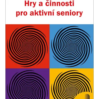 Hry a činnosti pro aktivní seniory - Jitka Suchá