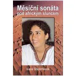 Měsíční sonáta pod africkým sluncem -…
