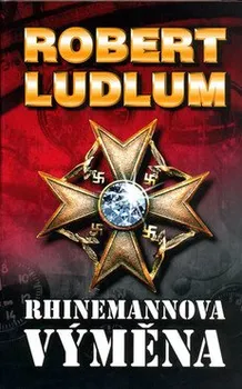 Rhinemannova výměna - Robert Ludlum