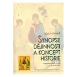 Synopse dějinnosti a koncept historie -…