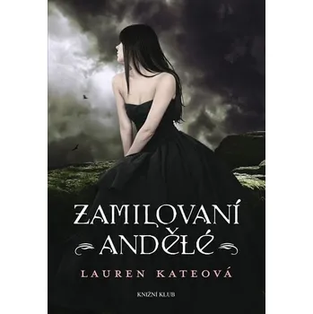 Zamilovaní andělé - Lauren Kateová