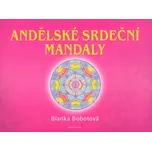 Andělské srdeční mandaly - Blanka…