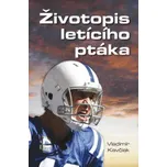 Životopis letícího ptáka - Vladimír…