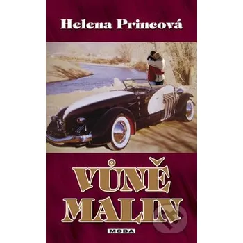 Vůně malin - Helen Princová