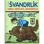 Unesli Mňouka, Baskerville! - Miloslav…