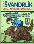 Unesli Mňouka, Baskerville! - Miloslav…