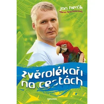 Zvěrolékaři na cestách - Jan Herčík,…