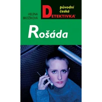 Rošáda - Helena Brožíková
