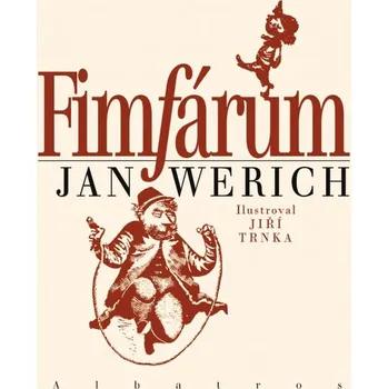 Fimfárum - Jan Werich; Jiří Trnka