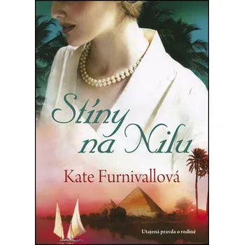 Stíny na Nilu - Kate Furnivallová Stíny na Nilu - Kate Furnivallová