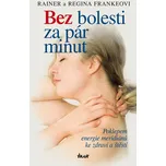 Bez bolesti za pár minut - Regina…