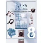 Fyzika 8 Příručka učitele - Karel Rauner