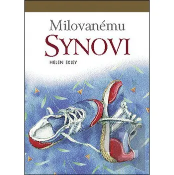 Milovanému synovi - Helen Exley