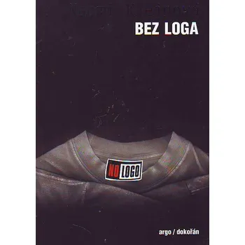 Bez loga - Naomi Kleinová Bez loga - Naomi Kleinová