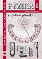 Fyzika 1 pro ZŠ Metodická příručka RVP - Jiří Tesař; František Jáchim
