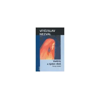 Valérie a týden divů - Vítězslav Nezval
