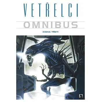 Komiks pro dospělé Vetřelci Omnibus Kniha třetí - John Arcudi a spol.