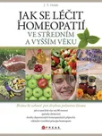 Jak se léčit homeopatií ve středním a…