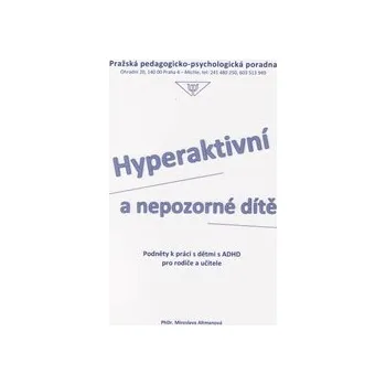 PPPP s.r.o. Hyperaktivní a nepozorné dítě, PhDr. Altmanová Miroslava