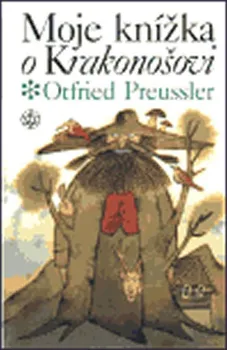 Moje knížka o Krakonošovi - Otfried Preussler