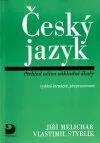 Český jazyk Český jazyk - Jiří Melichar, Vlastimil Styblík