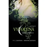 Vyvolená: Škola noci 3 - P. C. Castová,…