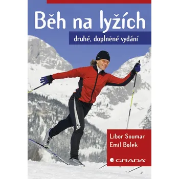 Běh na lyžích - Libor Soumar, Emil Bolek