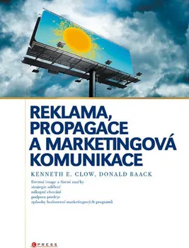 Reklama, propagace a marketingová komunikace - Kenneth Clow