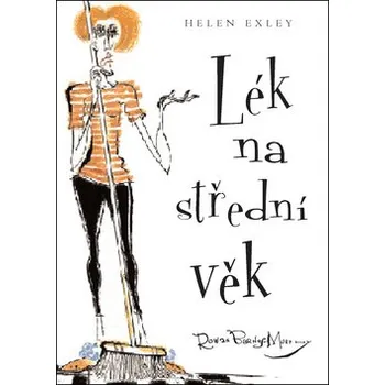 Lék na střední věk - Helen Exley