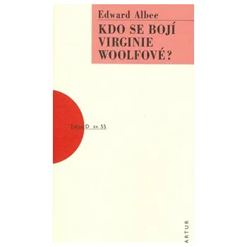 Kdo se bojí Virginie Woolfové - Edward Albee
