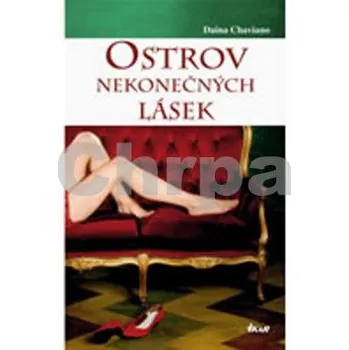 Ostrov nekonečných lásek - Daína Chavianová